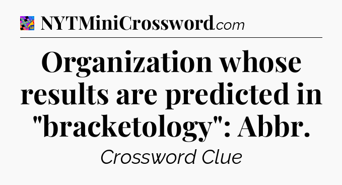 Organization whose results are predicted in 