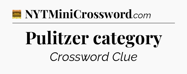 Pulitzer category crossword clue Eugene Sheffer
