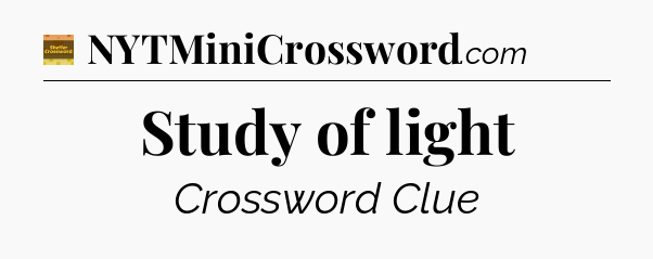 Study of light - Eugene Sheffer Crossword