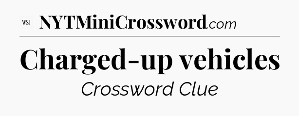 Charged-up vehicles - WSJ Crossword