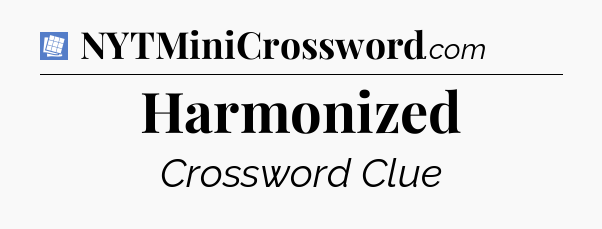 Harmonized Puzzle Page Crossword Clue
