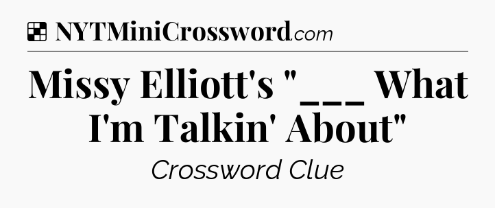 Solution: Missy Elliott's 