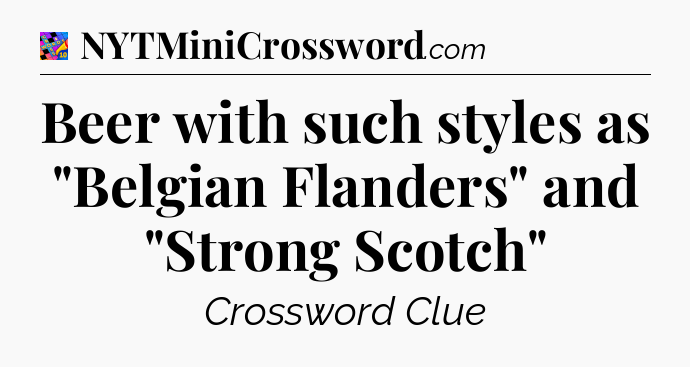 Beer with such styles as 