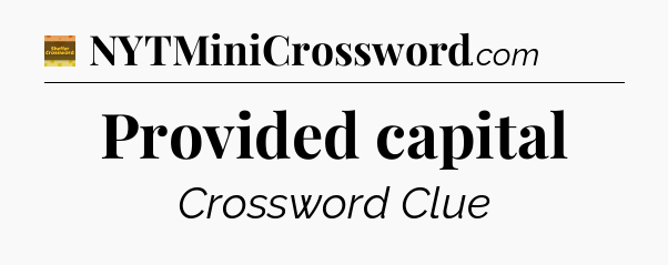 Provided capital - Eugene Sheffer Crossword