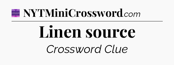 Linen source - Thomas Joseph Crossword