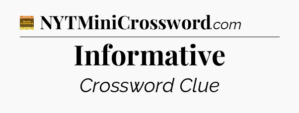 Informative - Eugene Sheffer Crossword
