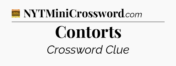 Contorts - Eugene Sheffer Crossword