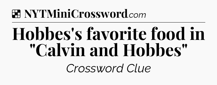 Solution: Hobbes's favorite food in 