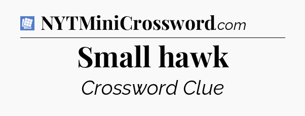 Small hawk Puzzle Page Crossword Clue
