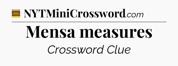 Mensa measures - Eugene Sheffer Crossword