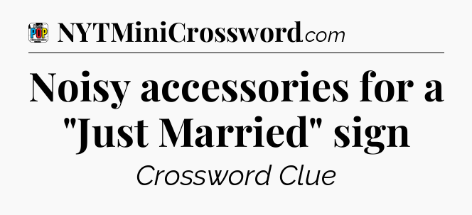 Noisy accessories for a 