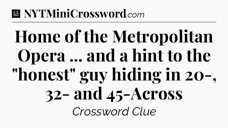 Home of the Metropolitan Opera ... and a hint to the 