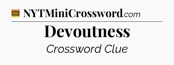 Devoutness - Eugene Sheffer Crossword