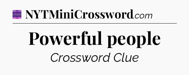 Powerful people - Thomas Joseph Crossword
