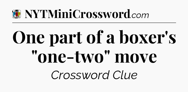 One part of a boxer's 