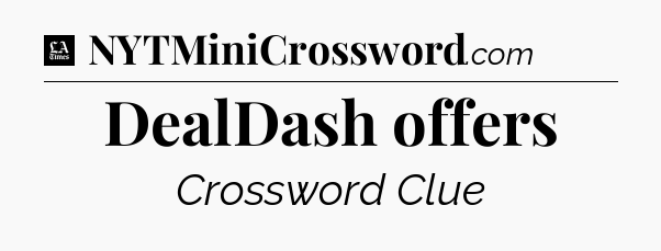 DealDash offers - LA Times Crossword