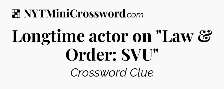 Solution: Longtime actor on 