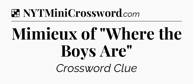 Solution: Mimieux of 