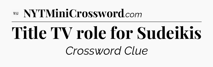 Title TV role for Sudeikis - WSJ Crossword