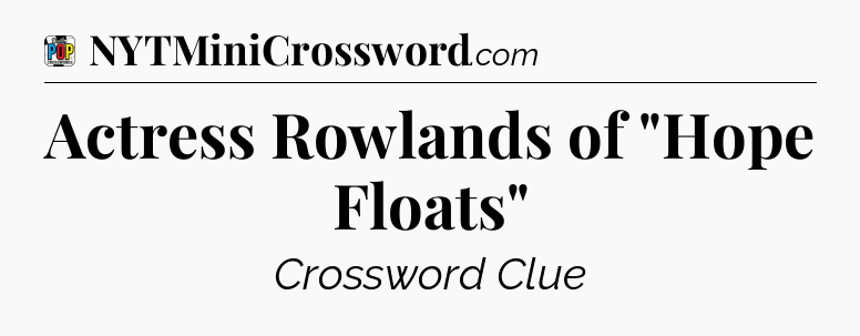 Actress Rowlands of 