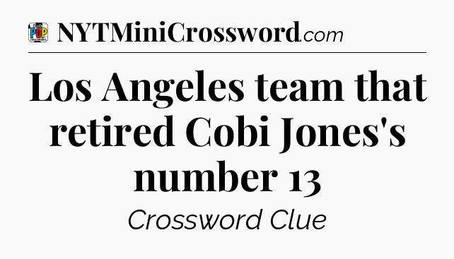 Los Angeles team that retired Cobi Jones's number 13 Crossword Clue