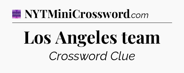 Los Angeles team - Thomas Joseph Crossword