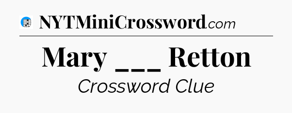 Mary ___ Retton Crossword Clue