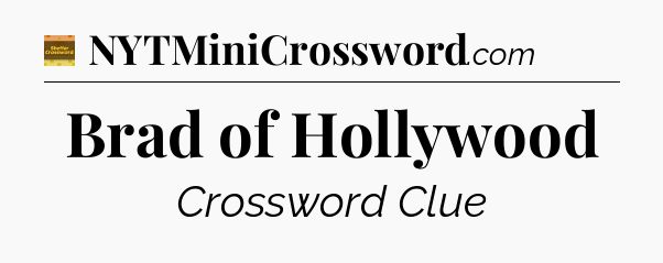 Brad of Hollywood - Eugene Sheffer Crossword
