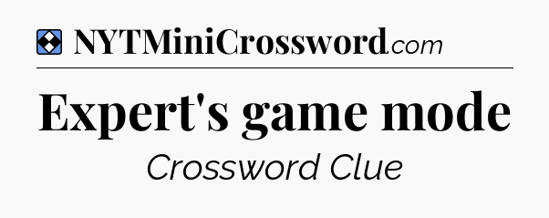 Solution: Expert's game mode - NYT Mini Crossword