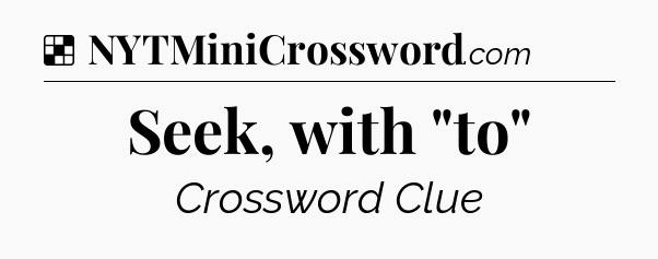 Solution: Seek, with 