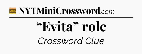 “Evita” role crossword clue Eugene Sheffer