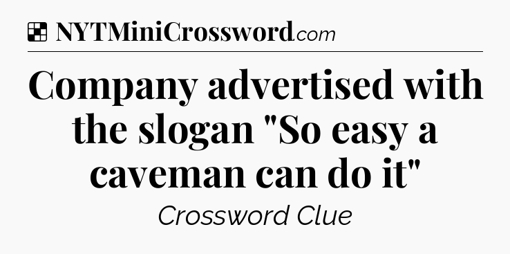 Solution: Company advertised with the slogan 