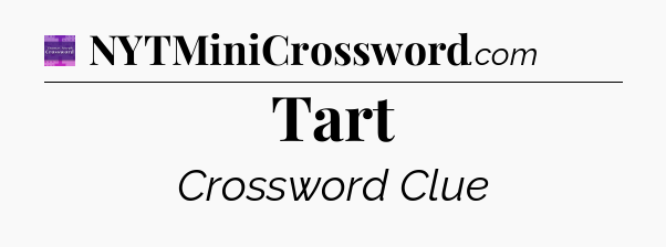 Tart - Thomas Joseph Crossword
