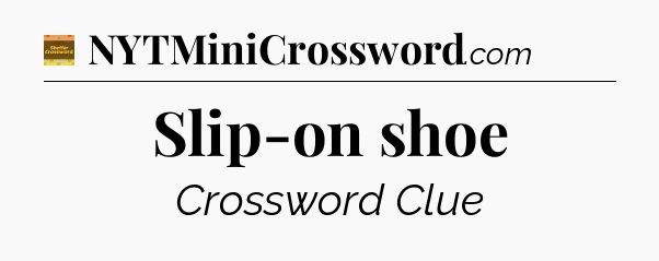 Slip-on shoe - Eugene Sheffer Crossword