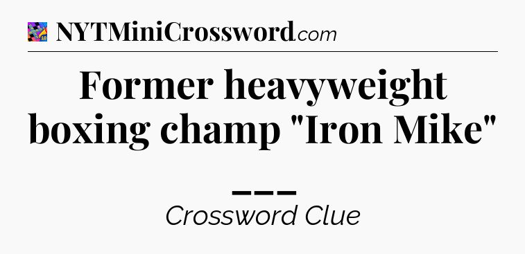 Former heavyweight boxing champ 