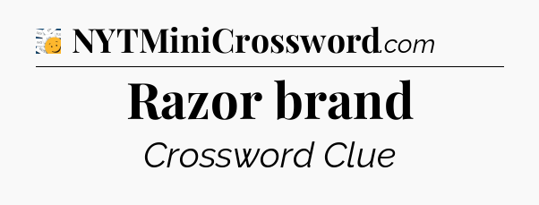 Razor brand - 7 Little Words