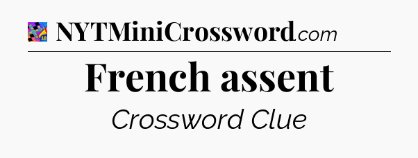 French assent Crossword Clue