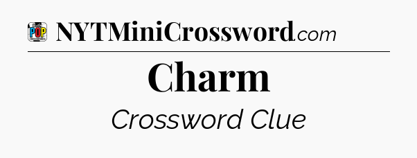 Charm Crossword Clue