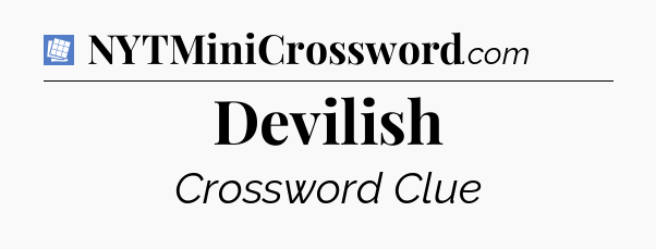 Devilish Puzzle Page Crossword Clue