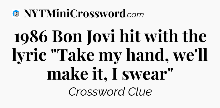 1986 Bon Jovi hit with the lyric 