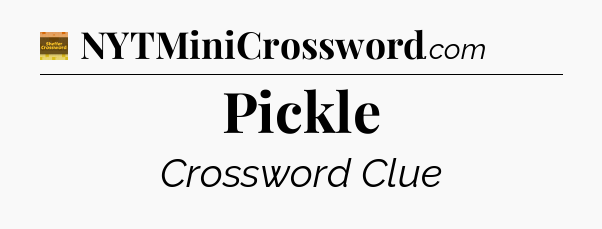 Pickle - Eugene Sheffer Crossword
