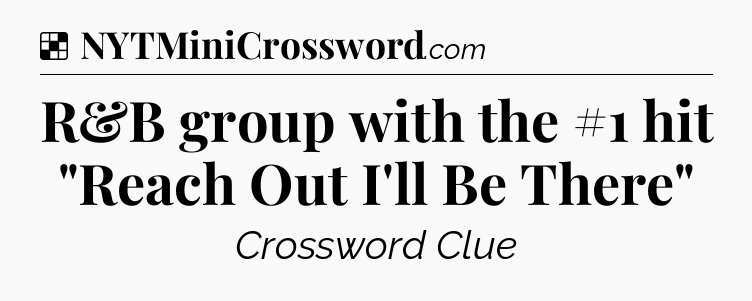 Solution: R&B group with the #1 hit 