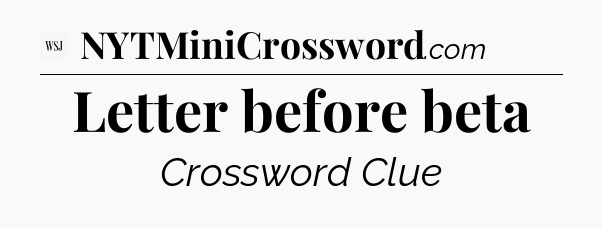 Letter before beta - WSJ Crossword