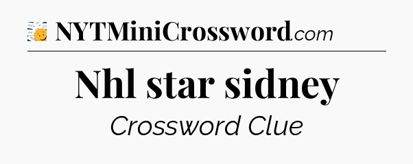 Nhl star sidney - 7 Little Words