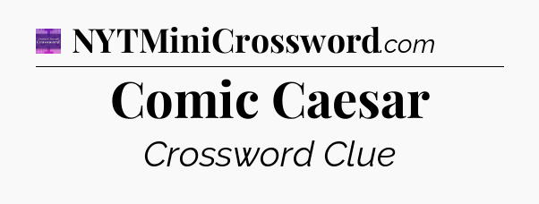Comic Caesar - Thomas Joseph Crossword