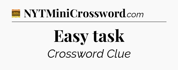 Easy task - Eugene Sheffer Crossword
