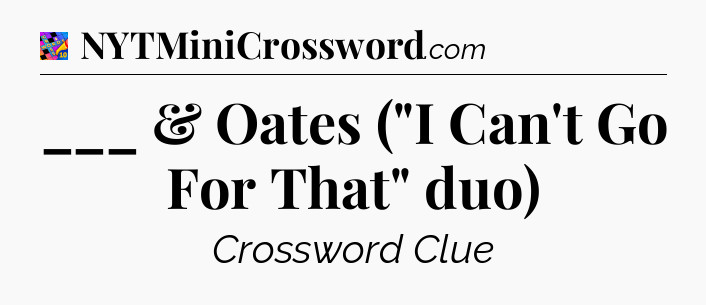 ___ & Oates (