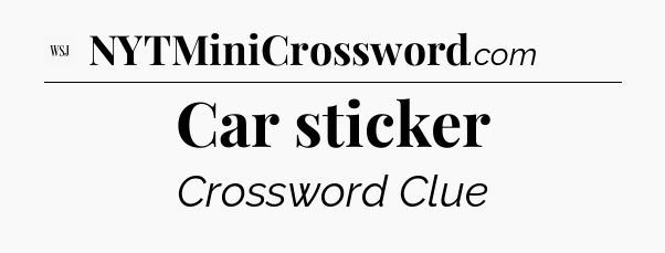 Car sticker - WSJ Crossword