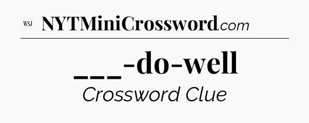 ___-do-well - WSJ Crossword