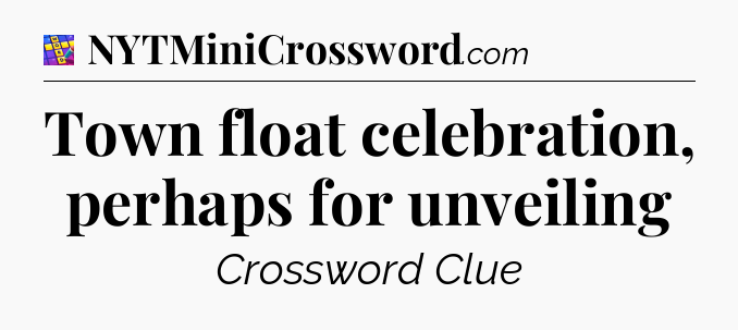 Town float celebration, perhaps for unveiling Codycross